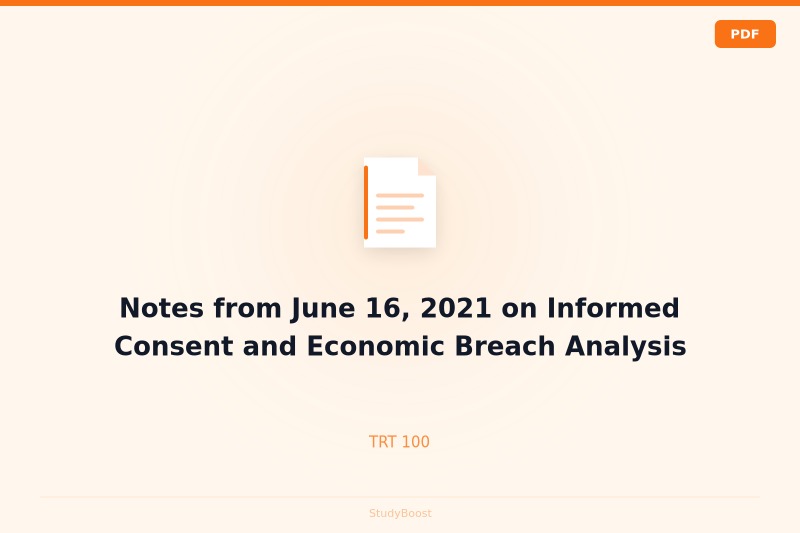 Notes from June 16, 2021 on Informed Consent and Economic Breach Analysis