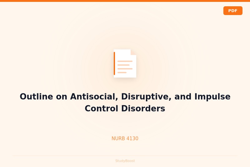 Outline on Antisocial, Disruptive, and Impulse Control Disorders