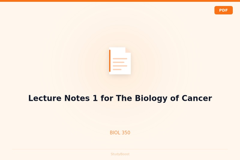 Lecture Notes 1 for The Biology of Cancer