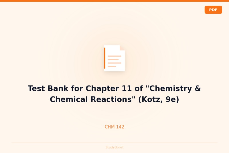 Test Bank for Chapter 11 of "Chemistry & Chemical Reactions" (Kotz, 9e)