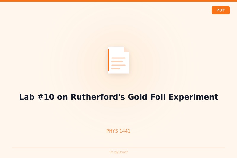 Lab #10 on Rutherford's Gold Foil Experiment
