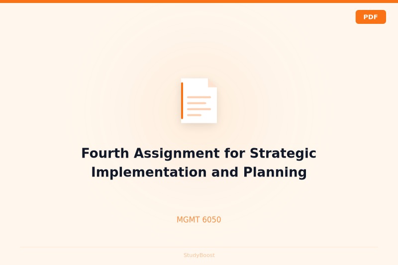 Fourth Assignment for Strategic Implementation and Planning