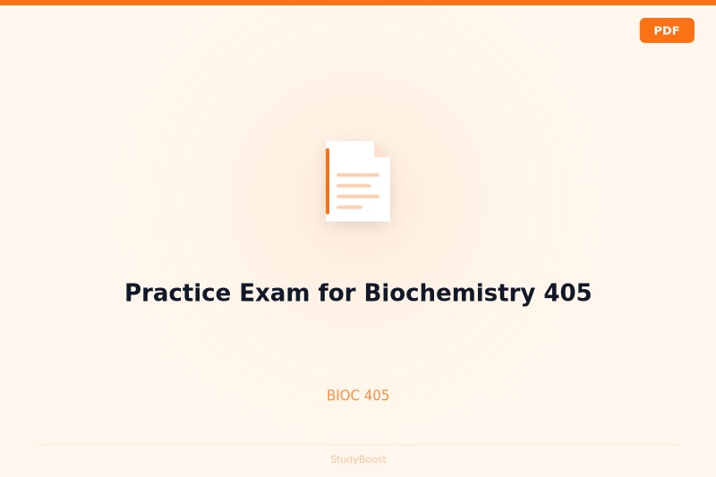 Practice Exam for Biochemistry 405