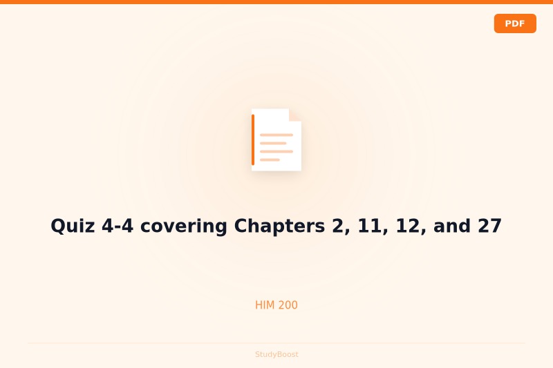 Quiz 4-4 covering Chapters 2, 11, 12, and 27