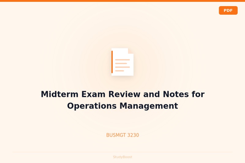 Midterm Exam Review and Notes for Operations Management