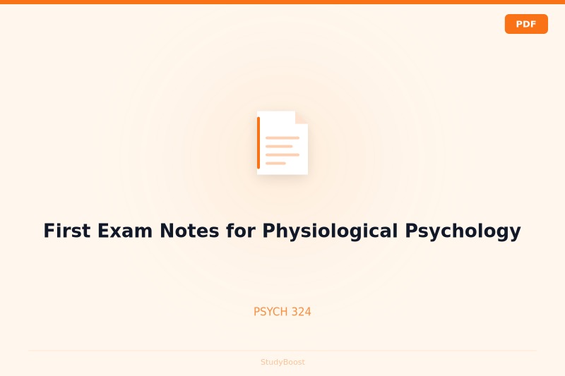 First Exam Notes for Physiological Psychology