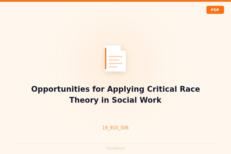 Opportunities for Applying Critical Race Theory in Social Work