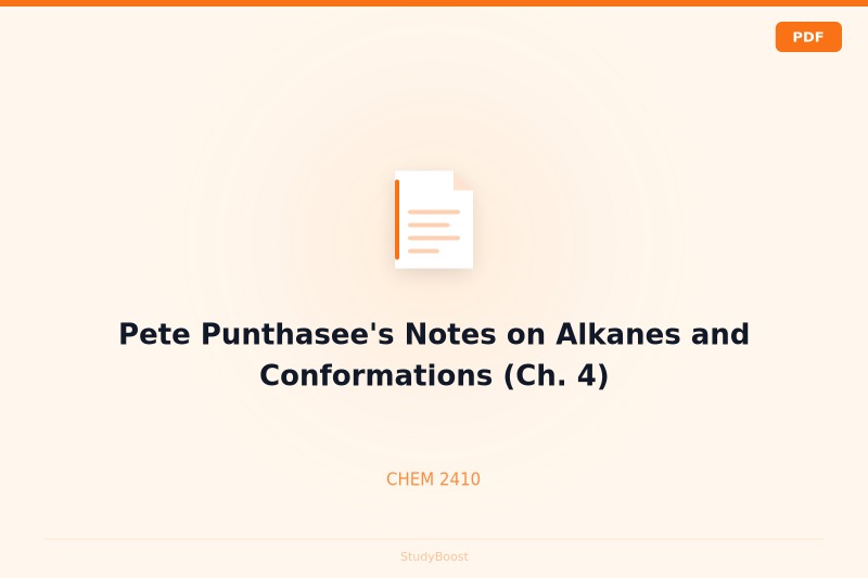 Pete Punthasee's Notes on Alkanes and Conformations (Ch. 4)