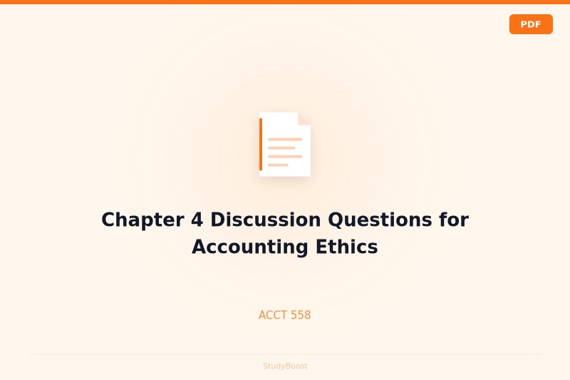 Chapter 4 Discussion Questions for Accounting Ethics