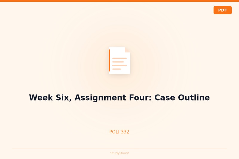 Week Six, Assignment Four: Case Outline