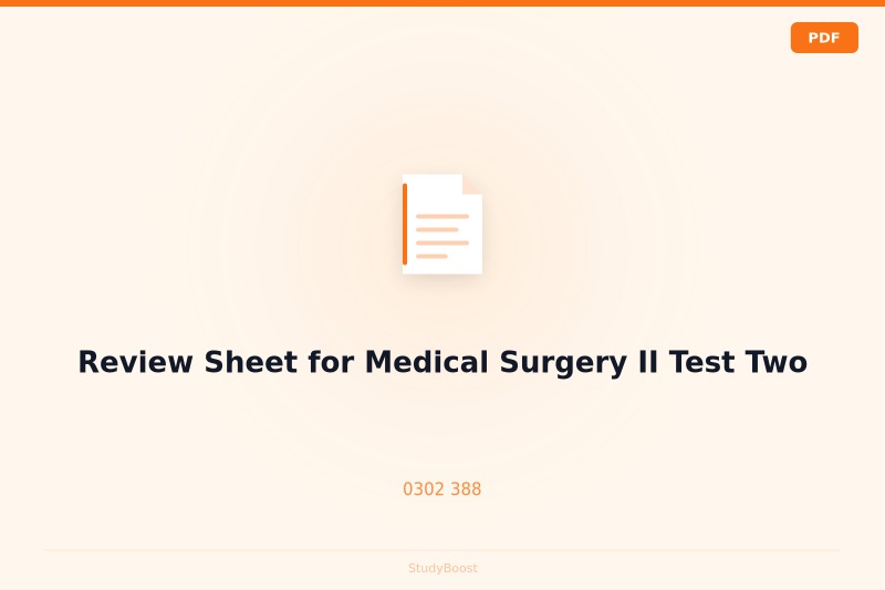 Review Sheet for Medical Surgery II Test Two