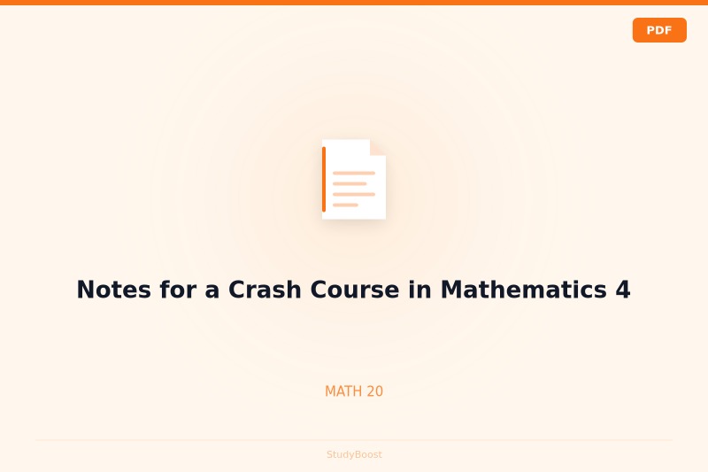 Notes for a Crash Course in Mathematics 4