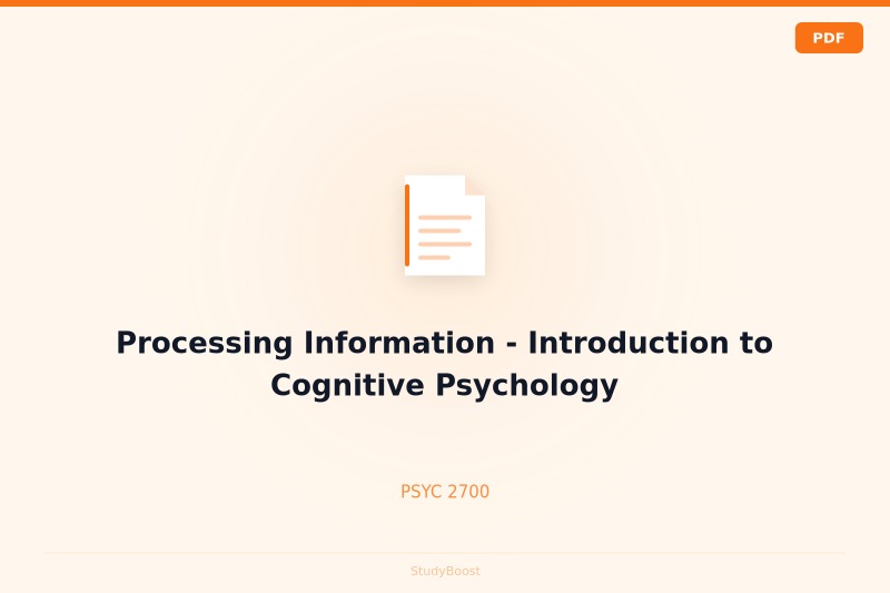 Processing Information - Introduction to Cognitive Psychology