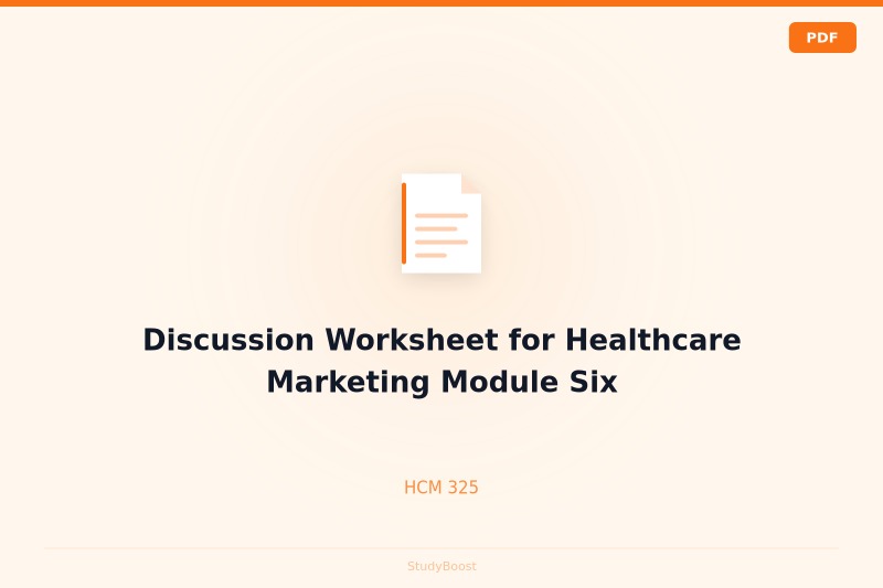Discussion Worksheet for Healthcare Marketing Module Six