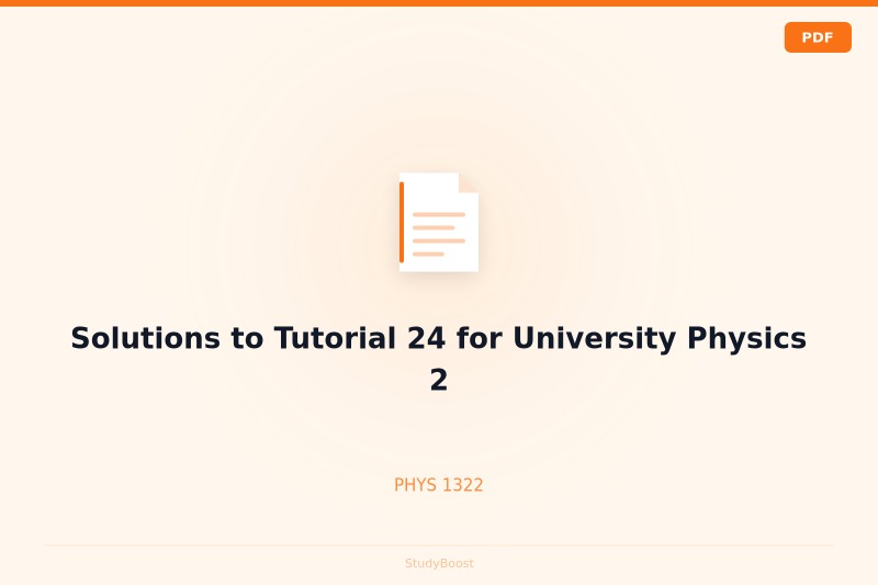 Solutions to Tutorial 24 for University Physics 2