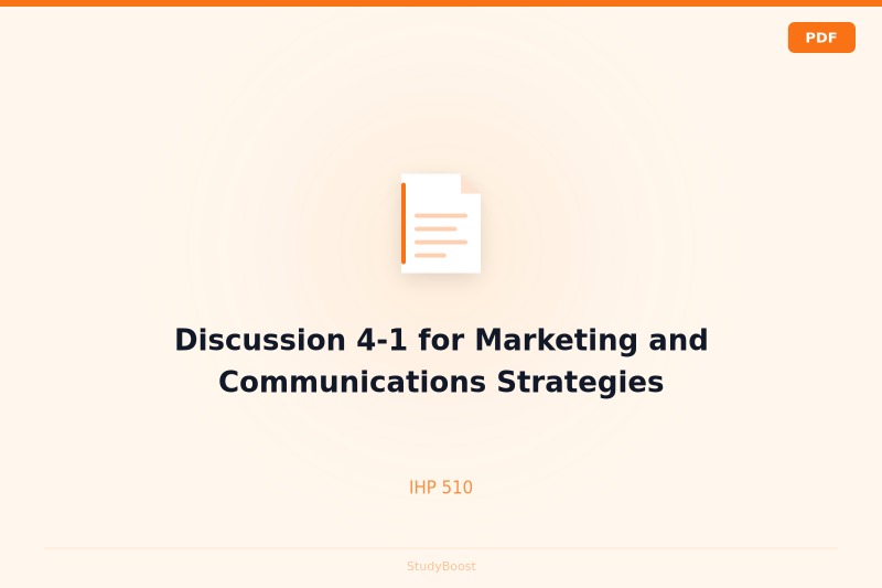 Discussion 4-1 for Marketing and Communications Strategies
