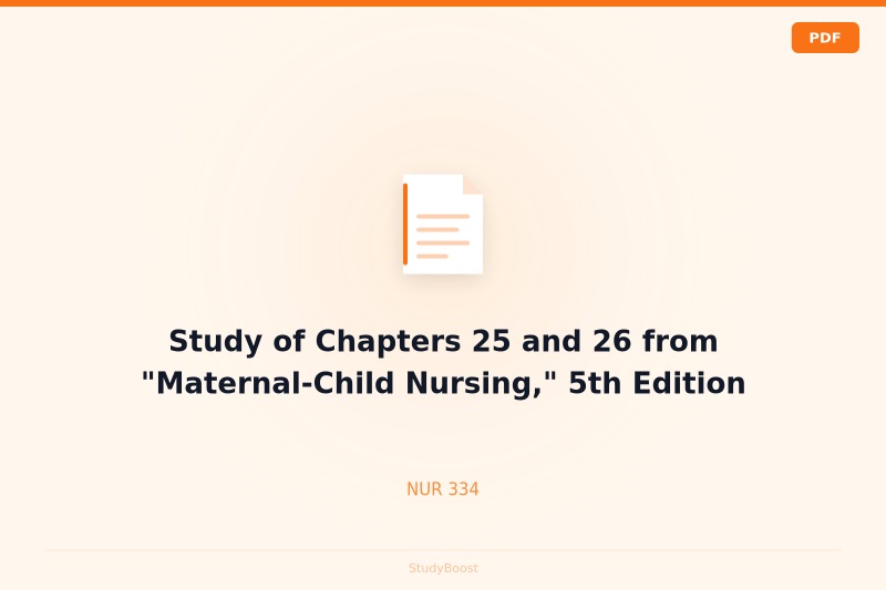 Study of Chapters 25 and 26 from "Maternal-Child Nursing," 5th Edition