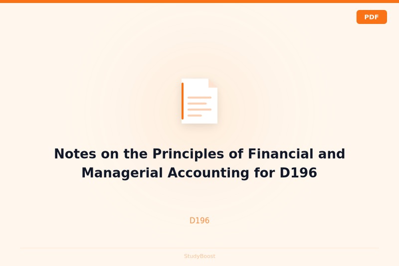 Notes on the Principles of Financial and Managerial Accounting for D196