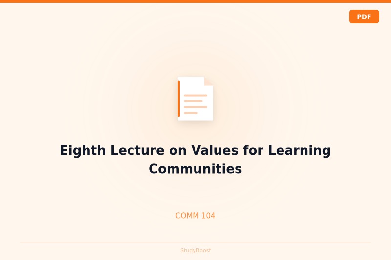 Eighth Lecture on Values for Learning Communities