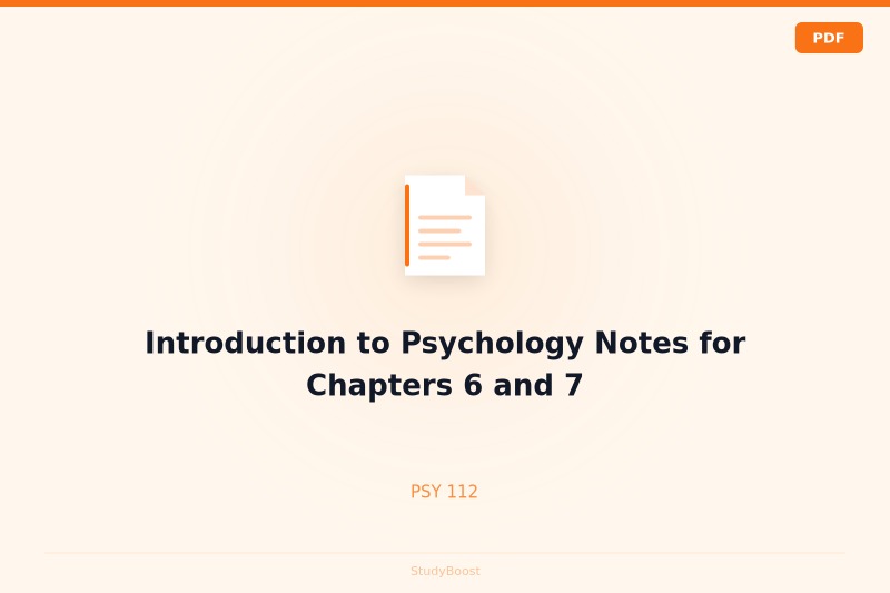 Introduction to Psychology Notes for Chapters 6 and 7