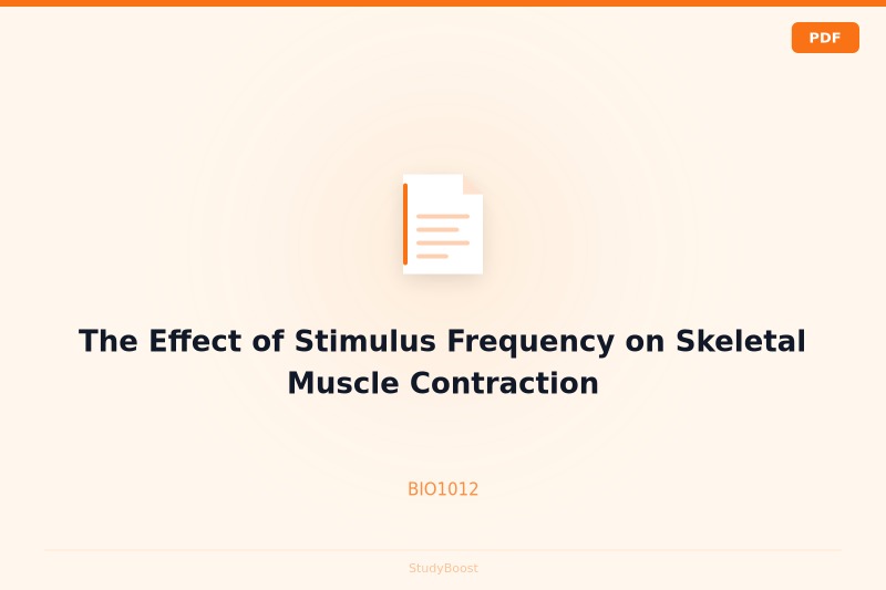 The Effect of Stimulus Frequency on Skeletal Muscle Contraction