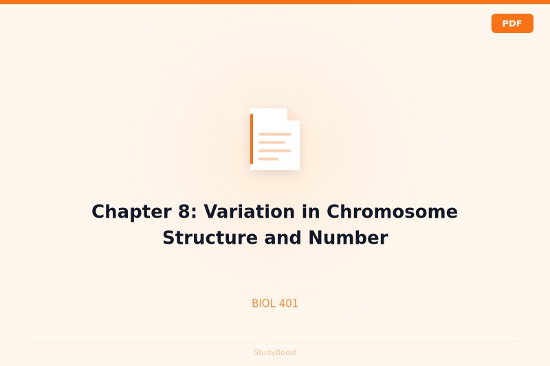 Chapter 8: Variation in Chromosome Structure and Number