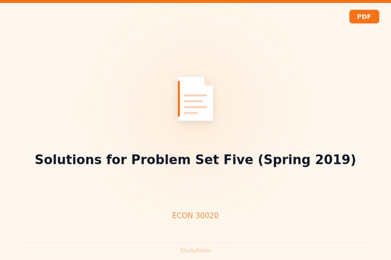 Solutions for Problem Set Five (Spring 2019)