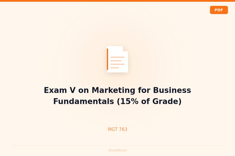 Exam V on Marketing for Business Fundamentals (15% of Grade)
