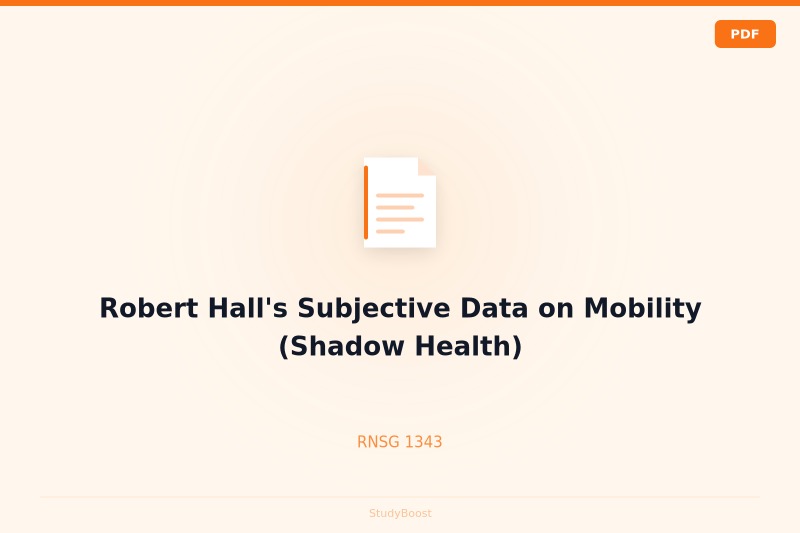 Robert Hall's Subjective Data on Mobility (Shadow Health)