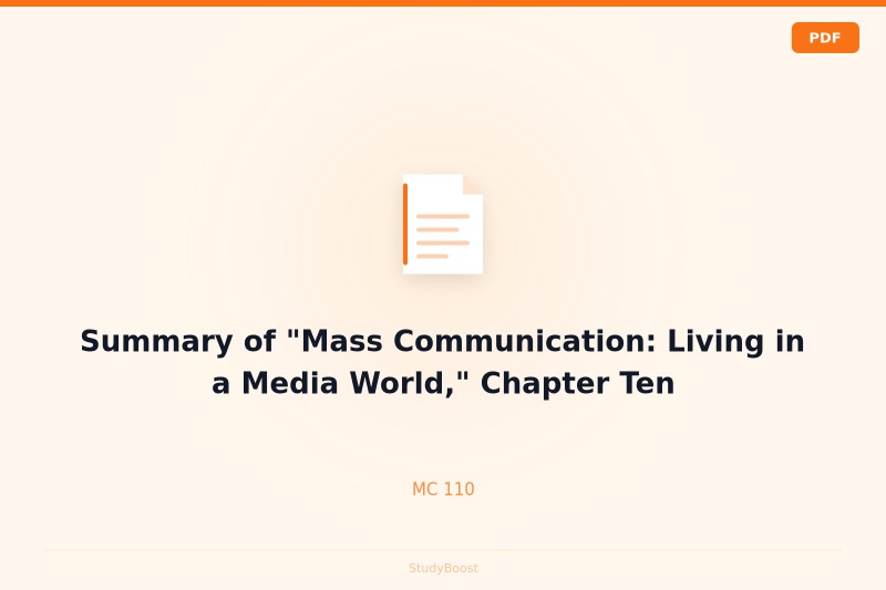 Summary of "Mass Communication: Living in a Media World," Chapter Ten