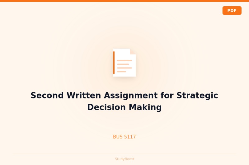 Second Written Assignment for Strategic Decision Making