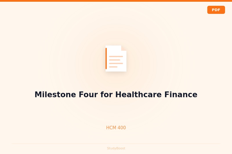 Milestone Four for Healthcare Finance
