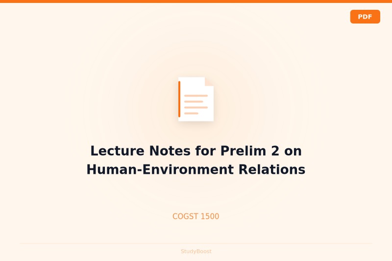 Lecture Notes for Prelim 2 on Human-Environment Relations