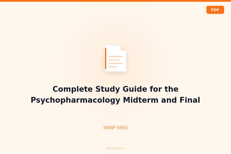 Complete Study Guide for the Psychopharmacology Midterm and Final
