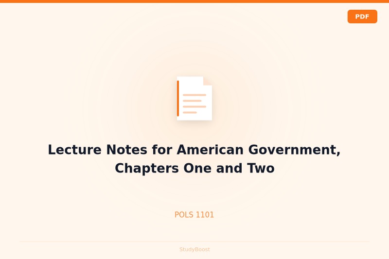 Lecture Notes for American Government, Chapters One and Two