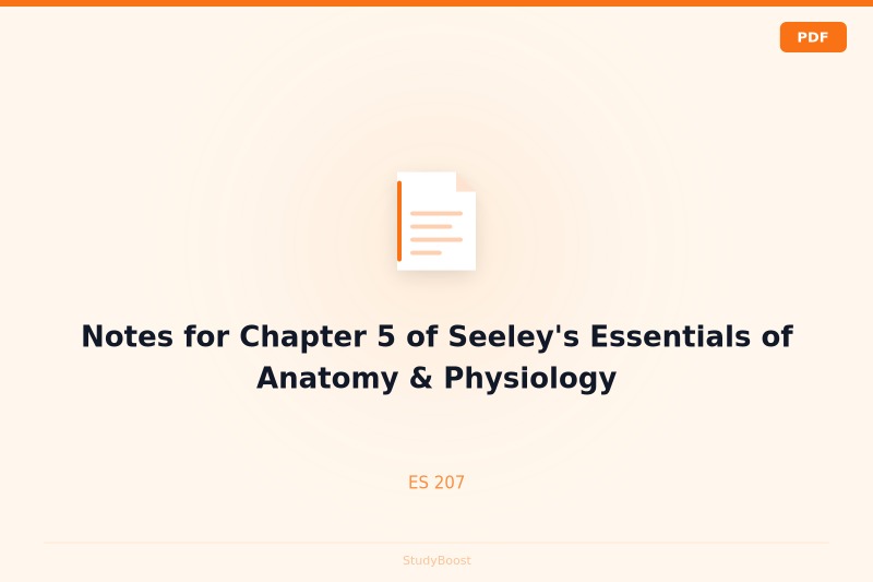 Notes for Chapter 5 of Seeley's Essentials of Anatomy & Physiology