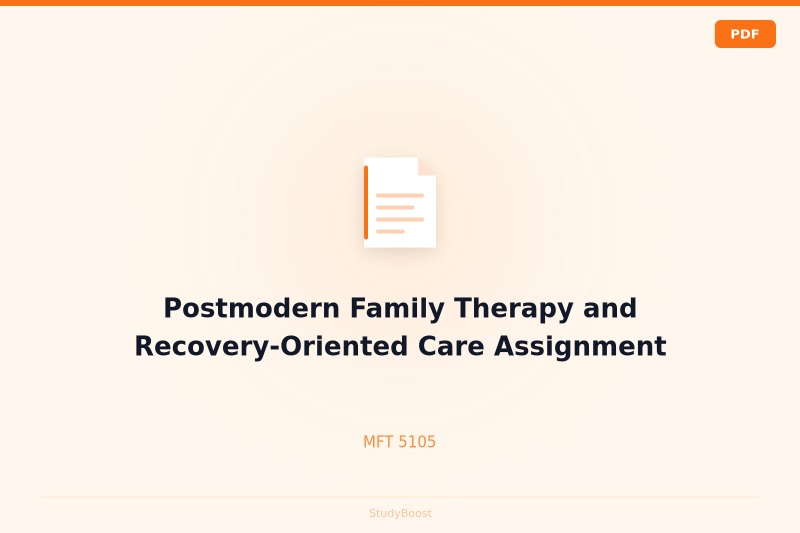 Postmodern Family Therapy and Recovery-Oriented Care Assignment