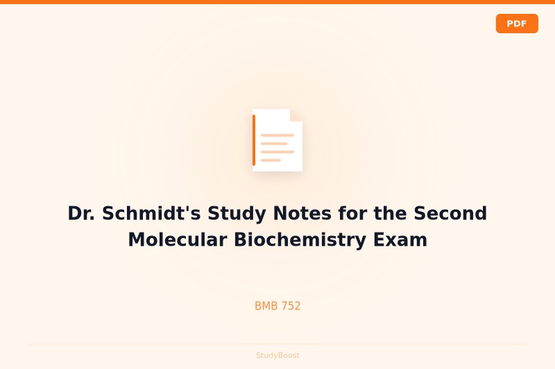 Dr. Schmidt's Study Notes for the Second Molecular Biochemistry Exam