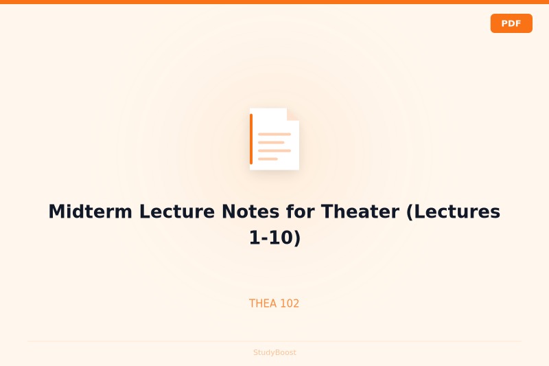 Midterm Lecture Notes for Theater (Lectures 1-10)