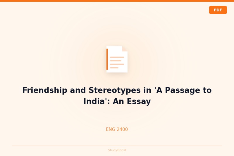 Friendship and Stereotypes in 'A Passage to India': An Essay