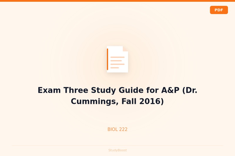 Exam Three Study Guide for A&P (Dr. Cummings, Fall 2016)