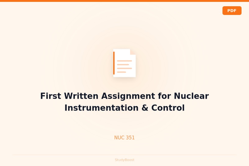 First Written Assignment for Nuclear Instrumentation & Control