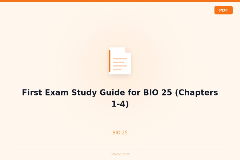 First Exam Study Guide for BIO 25 (Chapters 1-4)