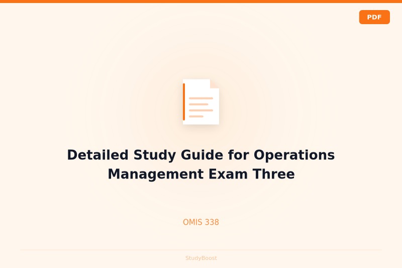 Detailed Study Guide for Operations Management Exam Three