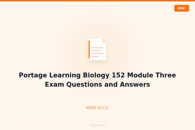 Portage Learning Biology 152 Module Three Exam Questions and Answers