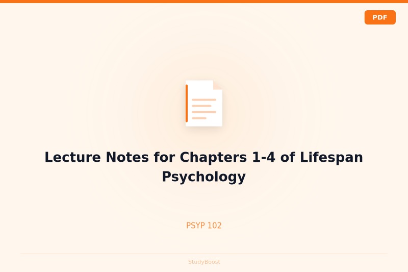 Lecture Notes for Chapters 1-4 of Lifespan Psychology