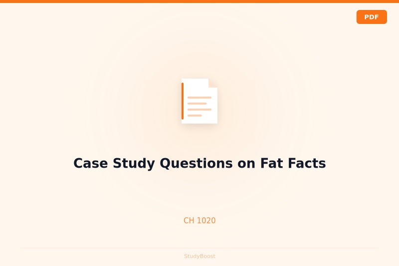 Case Study Questions on Fat Facts