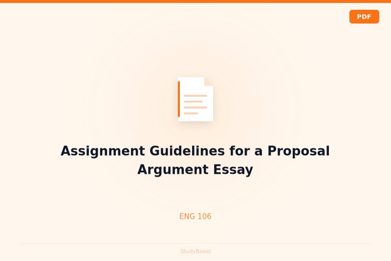 Assignment Guidelines for a Proposal Argument Essay