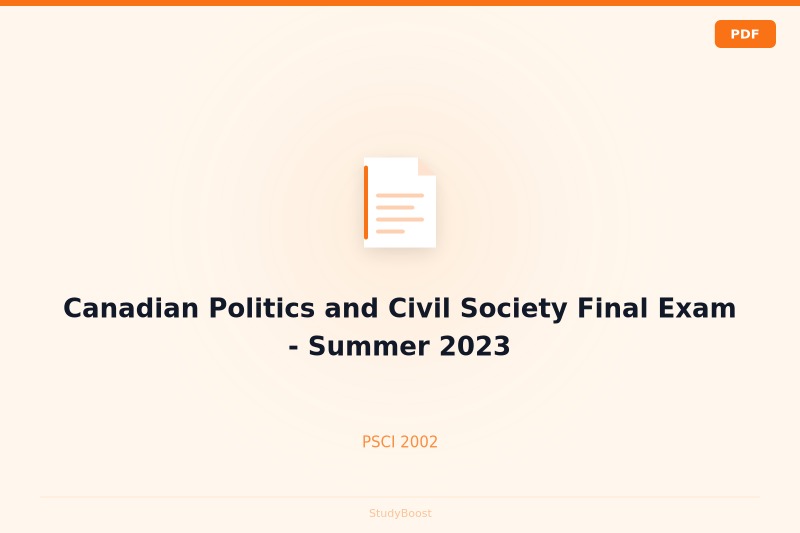 Canadian Politics and Civil Society Final Exam - Summer 2023