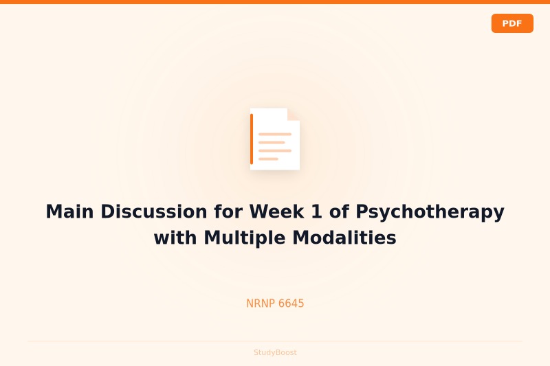 Main Discussion for Week 1 of Psychotherapy with Multiple Modalities